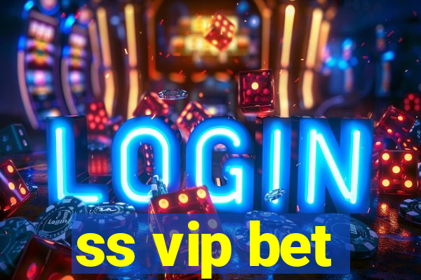 ss vip bet